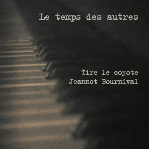 LE_TEMPS_DES_AUTRES_500x500