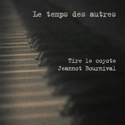 LE_TEMPS_DES_AUTRES_500x500